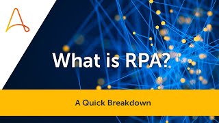 What is RPA Robotic Process Automation  Automation Anywhere [upl. by Martinson628]