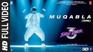 Full Video Muqabla Street Dancer 3D Tamil A R Rahman Prabhudeva  Varun DShraddha K Tanishk [upl. by Ebberta207]