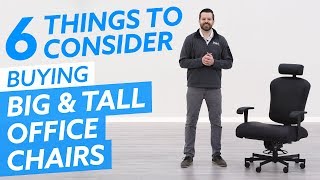 Big amp Tall Office Chairs 6 Things To Consider [upl. by Ssegrub]