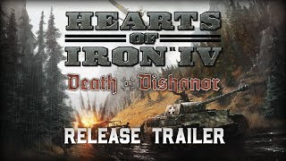 Hearts of Iron IV Death or Dishonor  Release Trailer [upl. by Stronski]