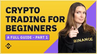 Trading Cryptocurrency for Beginners Full Guide  Part 1 [upl. by Rubliw]