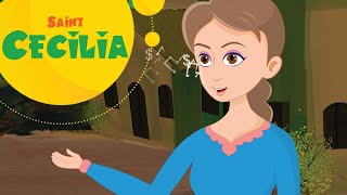 Story of Saint Cecilia  Stories of Saints for Kids  Episode 72 [upl. by Clerissa]