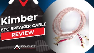 Kimber Kable 8TC Speaker Cables Review [upl. by Hasseman]