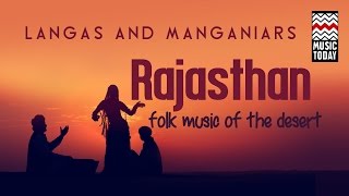 Rajasthan Folk  Music of The Desert  Langas amp Manganiars  Audio Jukebox  Folk  Vocal [upl. by Dimitry976]