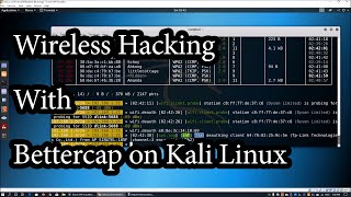 Wireless Access with Bettercap on Kali Linux Cybersecurity [upl. by Piselli]