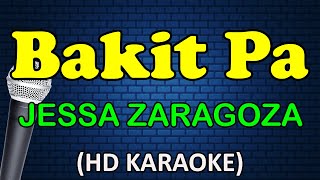 BAKIT PA  Jessa Zaragoza HD Karaoke [upl. by Serrano88]