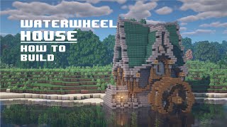 Minecraft  How to build Water Wheel House [upl. by Arivle]