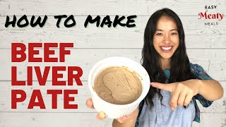 How to Make Beef Liver Pate [upl. by Nanis]