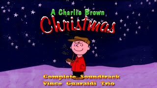 A Charlie Brown Christmas Complete TV Soundtrack v2  Vince Guaraldi Trio 196566 [upl. by Felipe]