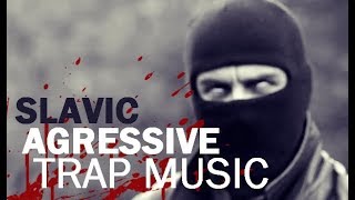 Slavic Cartel  Aggressive Trap Music Balkan [upl. by Pevzner98]