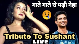 Neha Kakkar Musical Tribute To Sushant Singh Rajput  Chale Aana  Tere Jane Ka Gum [upl. by Baryram766]