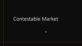 Contestable Market [upl. by Tigges]