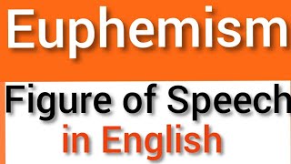 Euphemism  A Figure of Speech in English [upl. by Ybor56]