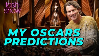 My Oscars Predictions  Tosh Show [upl. by Whiffen490]