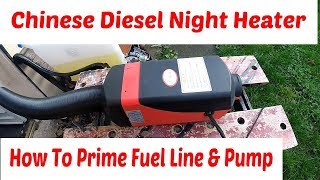 How To Prime Fuel Line Chinese Diesel Night Heater [upl. by Manaker]