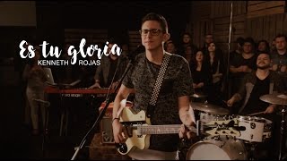 Kenneth Rojas  Es tu Gloria Video Oficial [upl. by Akehsal]