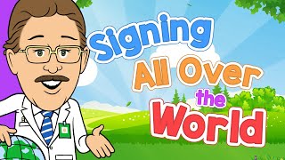 Signing All Over the World  Jack Hartmann ASL Alphabet Song [upl. by Maillw2]