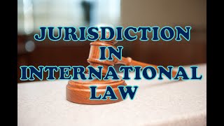 Understanding Jurisdiction in International Law  How States exercises criminal jurisdiction [upl. by Annel]