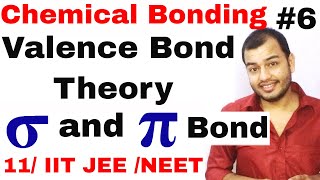 11 chap 4  Chemical Bonding 06  Valence Bond Theory VBT  Difference between sigma and Pi Bond [upl. by Oxford]