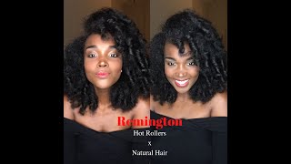 Remington HOT ROLLERS on NATURAL HAIR Tutorial [upl. by Anica]