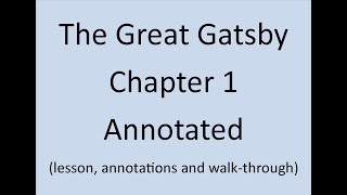 The Great Gatsby Chapter 1 Annotated and Explained F Scott Fitzgerald [upl. by Guimar]