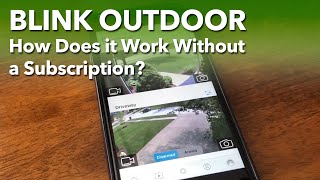 Blink Outdoor Camera Without Subscription [upl. by Dall]