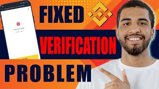 How to Fix Binance Verification Failed Problem 2025 [upl. by Eifos]