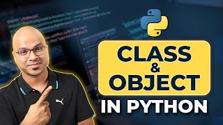 49 Python Tutorial for Beginners  Class and Object [upl. by Selij]