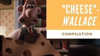 Wallace and Gromit Cheese compilation Ft Just Wallace Things [upl. by Homovec]