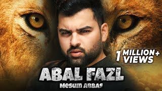 Abal Fazl  Mesum Abbas Nohay 2021  Muharram  Noha Hazrat Abbas [upl. by Turley935]