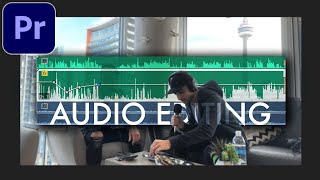 The Basics of Audio Editing in Adobe Premiere Pro CC Tutorial How to Levels Sync Effects etc [upl. by Suirada]