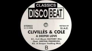 Clivilles amp Cole  A Deeper Love B2 A Deeper Feeling Mix [upl. by Riegel125]