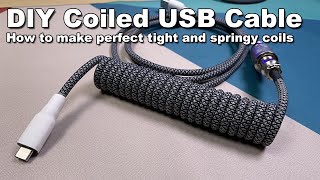 DIY Custom Coiled USB Cable Step by Step Guide [upl. by Sidoney]