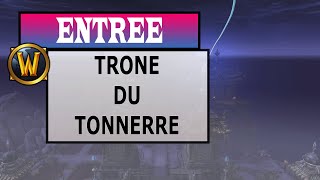 Comment accéder au raid du Trône du tonnerre throneofthunder [upl. by Yecrad]