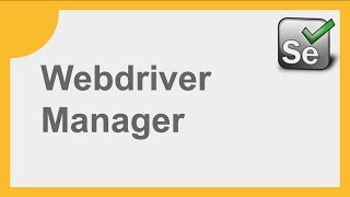 Selenium How to use WebDriver Manager for Beginners with examples [upl. by Lisetta431]