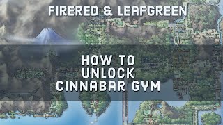 How to Unlock Cinnabar Gym Pokemon FireRed amp LeafGreen [upl. by Elyrpa364]