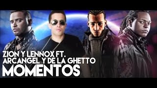 Zion y Lennox  Momentos ft Arcangel and De La Ghetto Remix Official Audio [upl. by Alrak]