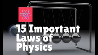 15 Important Laws of Physics [upl. by Hseham]