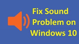 windows 10 No Sound Fix  Howtosolveit [upl. by Ayel651]