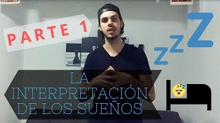 PARTE 1  quotLa interpretación de los sueñosquot  Psicoanálisis Freud UBA [upl. by Mayman]