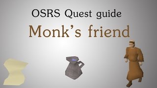 OSRS Monks friend quest guide [upl. by Edaw]