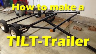 Making a DIY TILTTrailer Part 1 [upl. by Harriett]