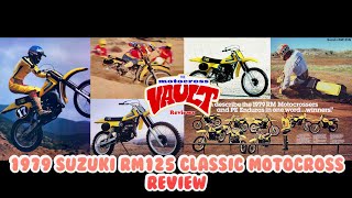 1979 Suzuki RM125 Classic Motocross Review [upl. by Llenej]