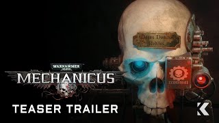 Warhammer 40000 Mechanicus  Teaser Trailer [upl. by Esirrehc330]