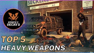 State of Decay 2 Best Weapons [upl. by Burnham]