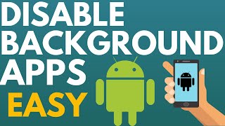 How to Turn Off Background Apps on Android  2021 [upl. by Nosrettap]