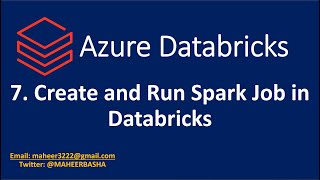 7 Create and Run Spark Job in Databricks [upl. by Arras]