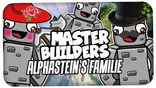 ALPHASTEINS FAMILIE  MASTERBUILDERS MIT ALPHASTEIN ampGTIME  REWINSIDE [upl. by Tenenbaum]