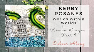 Colour Along  Worlds Within Worlds  Roman Dragon  Part 1 [upl. by Jessee]