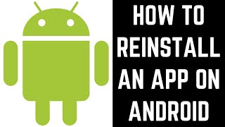 How to Reinstall an App on Android [upl. by Loni]